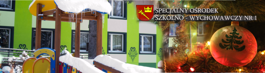 Specjalny Ośrodek Szkolno-Wychowawczy nr 1 Specjalny Ośrodek Szkolno-Wychowawczy nr 1